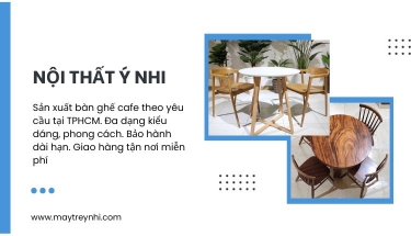 Sản xuất bàn ghế cafe gỗ theo yêu cầu tại TPHCM