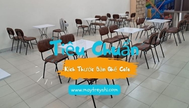 Tiêu chuẩn kích thước bàn ghế cafe bạn cần biết