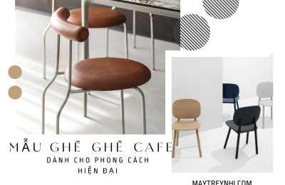 Mẫu bàn ghế cafe dành cho phong cách hiện đại