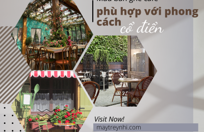 Mẫu bàn ghế cafe phù hợp với phong cách cổ điển