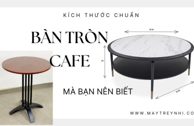Kích thước bàn cafe tròn phù hợp với số lượng người ngồi