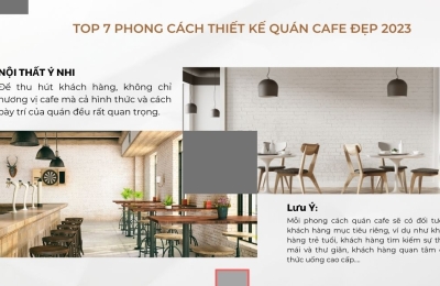 Top 7 phong cách thiết kế quán cafe đẹp 2023